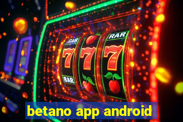 betano app android